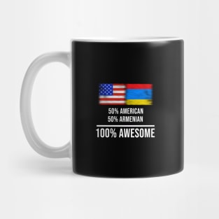 50% American 50% Armenian 100% Awesome - Gift for Armenian Heritage From Armenia Mug